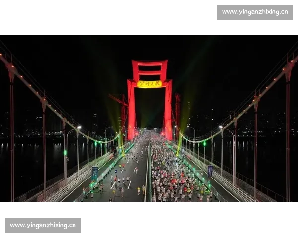 洪州大桥见证万人双向奔赴 南昌夜跑点燃全城热恋